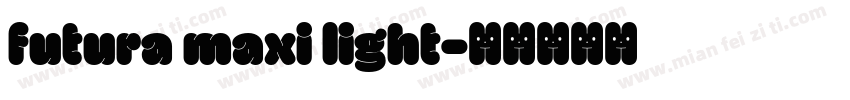 futura maxi light字体转换